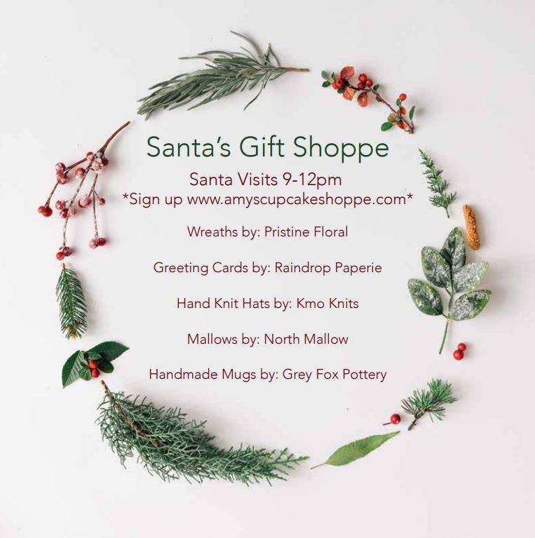 Santa's Gift Shoppe - December 16th - Amy's Cupcake Shoppe